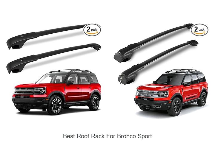 Top 15 Best Roof Rack For Bronco Sport You Must See