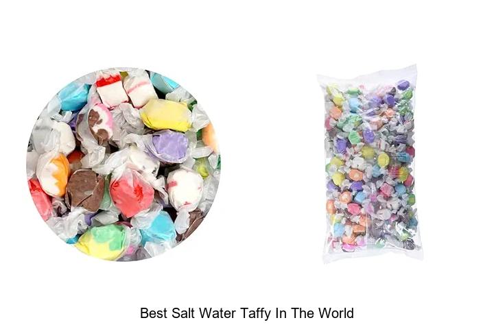 Top 15 Best Salt Water Taffy In The World You Must Try