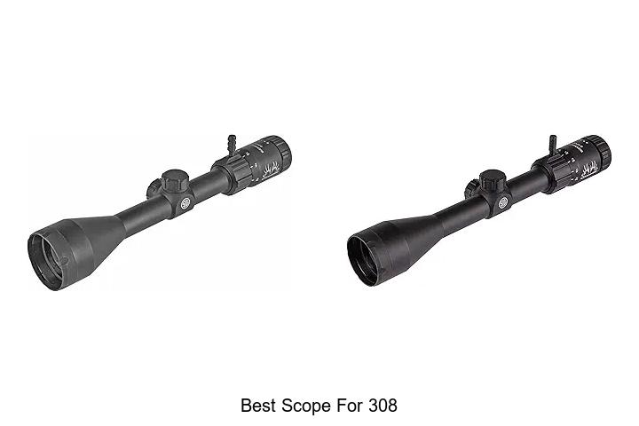 Top 15 Best Scope For 308 – Ultimate Selection Guide