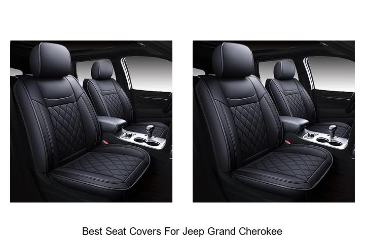 Top 15 Best Seat Covers For Jeep Grand Cherokee You’ll Love