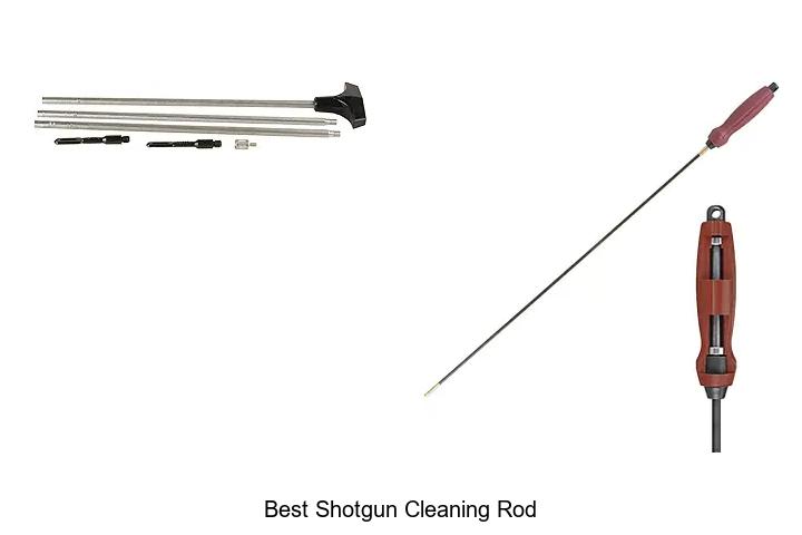 Top 12 Best Shotgun Cleaning Rods You Must Own
