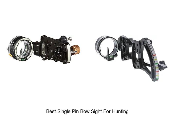 Top 12 Best Single Pin Bow Sight For Hunting You Must See