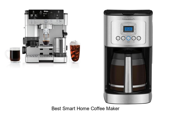 Top 15 Best Smart Home Coffee Maker For Perfect Mornings