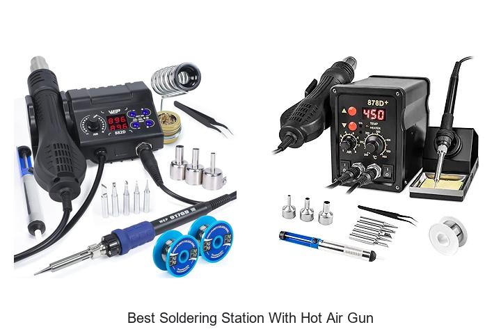 Top 12 Best Soldering Station With Hot Air Gun Revealed