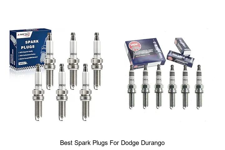 Top 15 Best Spark Plugs For Dodge Durango To Boost Power