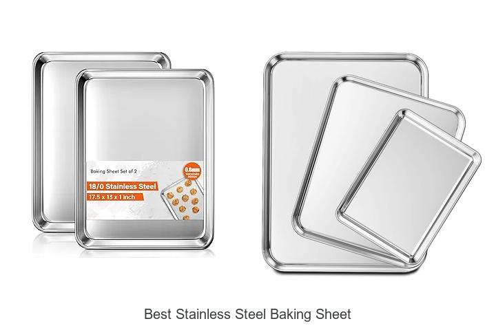 Top 15 Best Stainless Steel Baking Sheet You Must Try