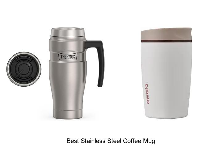 Top 15 Best Stainless Steel Coffee Mug For Your Morning Wake Up