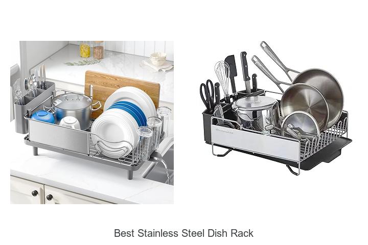 Top 15 Best Stainless Steel Dish Rack for Maximum Durability