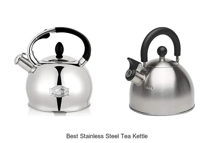 Top 15 Best Stainless Steel Tea Kettle You’ll Love