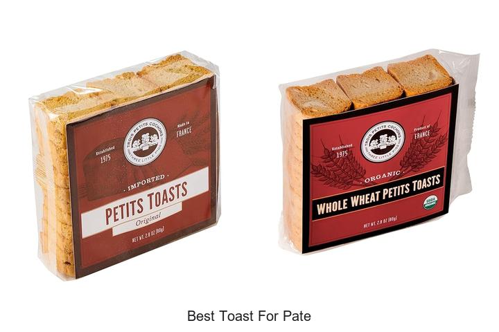 Top 15 Best Toast For Pate You Must Try Today
