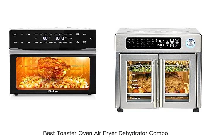 Top 15 Best Toaster Oven Air Fryer Dehydrator Combo Picks