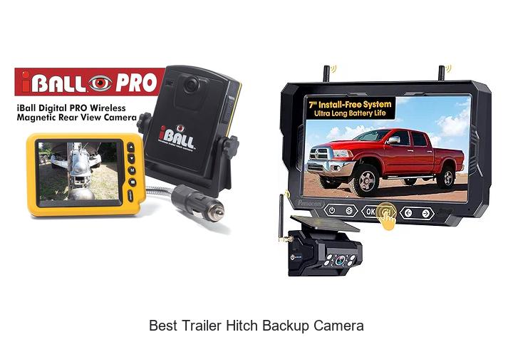 Top 15 Best Trailer Hitch Backup Camera You Must See Now