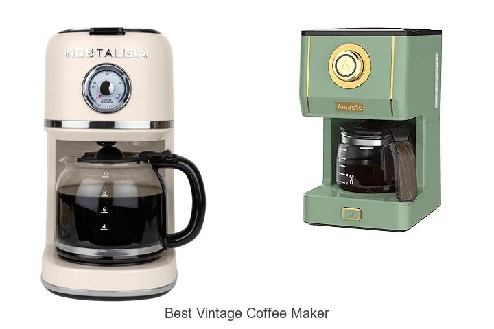 Top 15 Best Vintage Coffee Maker To Elevate Your Brew