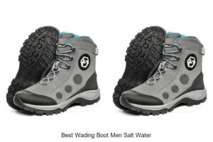 Top 15 Best Wading Boot Men Salt Water For Ultimate Adventure
