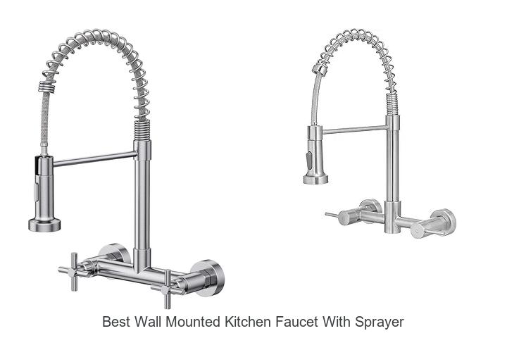 Top 15 Best Wall Mounted Kitchen Faucet With Sprayer Everyone Loves
