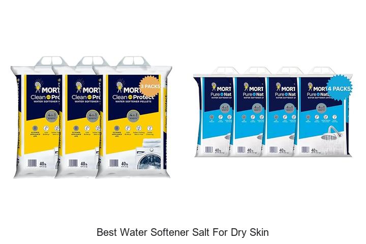 Top 15 Best Water Softener Salt For Dry Skin You Must Try