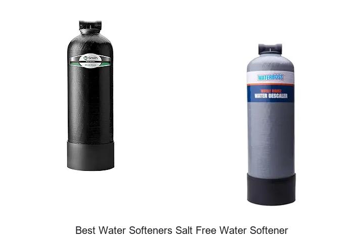 Top 15 Best Water Softeners Salt Free Water Softener You Must See