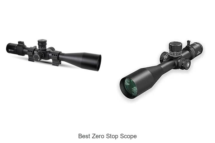 Top 12 Best Zero Stop Scope for Precision Shooting
