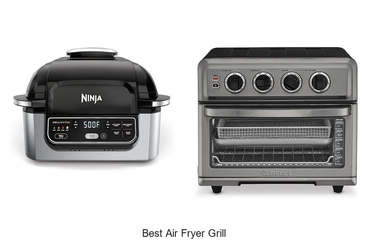 Top 12 Best Air Fryer Grill For Crispy, Healthy Meals