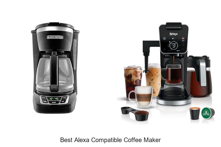 Top 12 Best Alexa Compatible Coffee Maker You Need Now