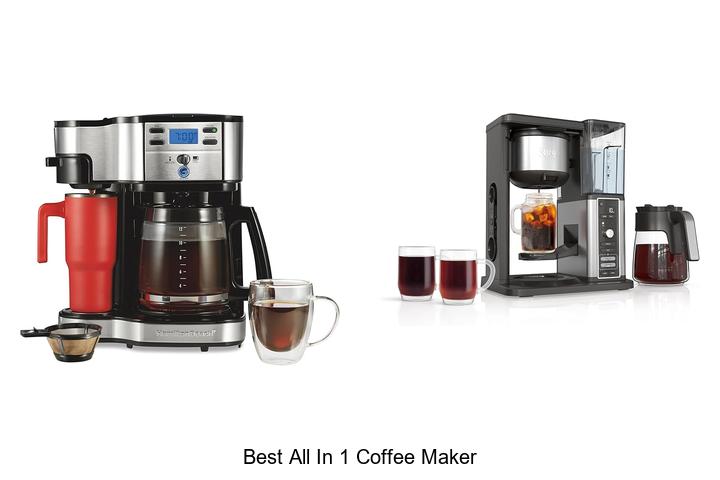 Top 12 Best All In 1 Coffee Maker For Perfect Brews