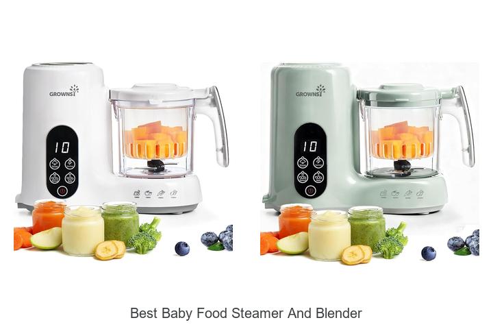 Top 12 Best Baby Food Steamer And Blender For Easy Feeding