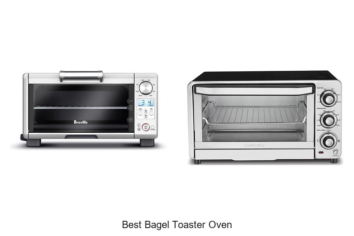 Top 12 Best Bagel Toaster Oven You Must See!