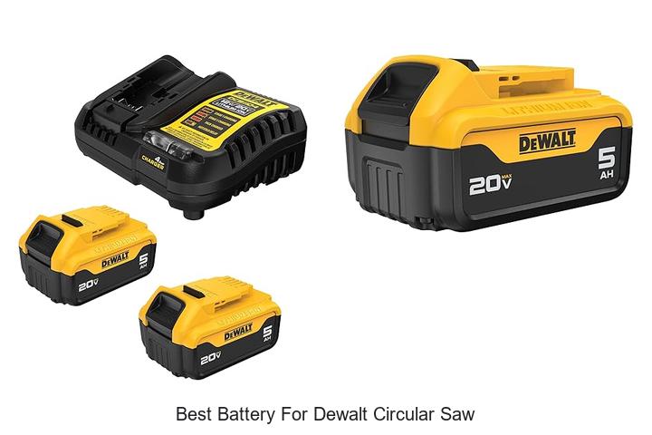 Top 15 Best Battery For Dewalt Circular Saw You Need Now