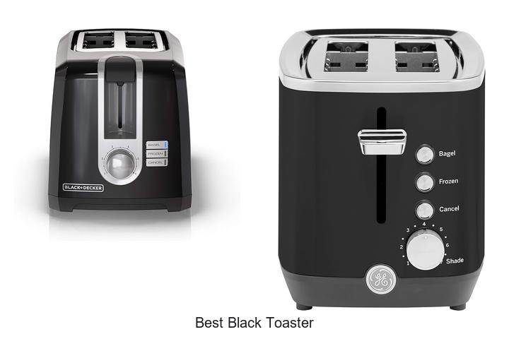 Top 12 Best Black Toaster That Will Upgrade Your Kitchen!