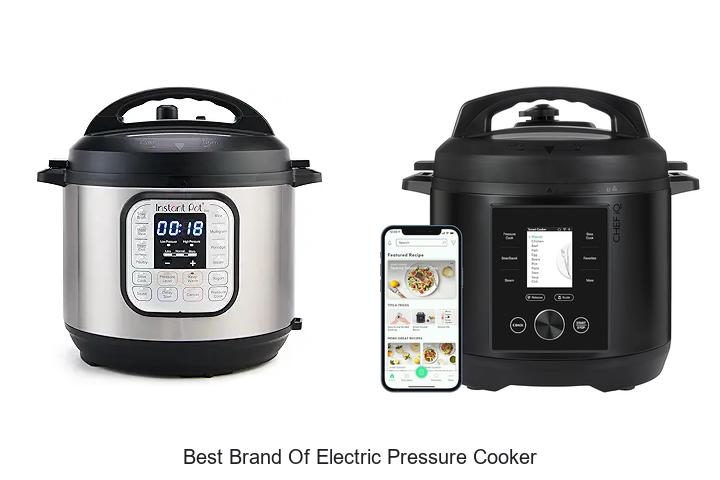 Top 12 Best Brand Of Electric Pressure Cooker You Must See