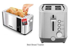 Top 12 Best Bread Toaster For Perfect Toast Every Time