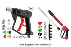 Top 15 Best Budget Pressure Washer Gun You Need Now