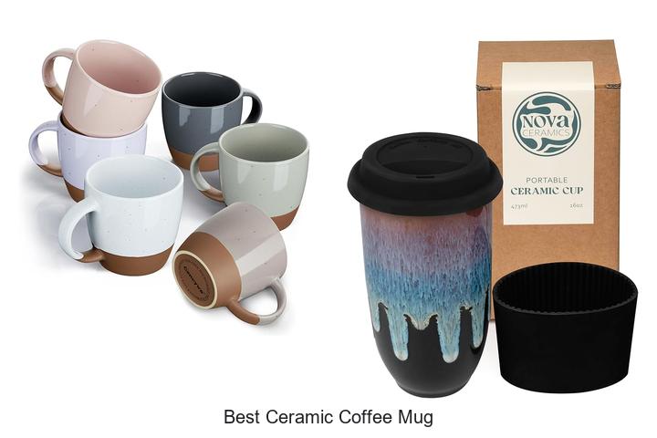 Top 12 Best Ceramic Coffee Mug That Will Blow Your Mind