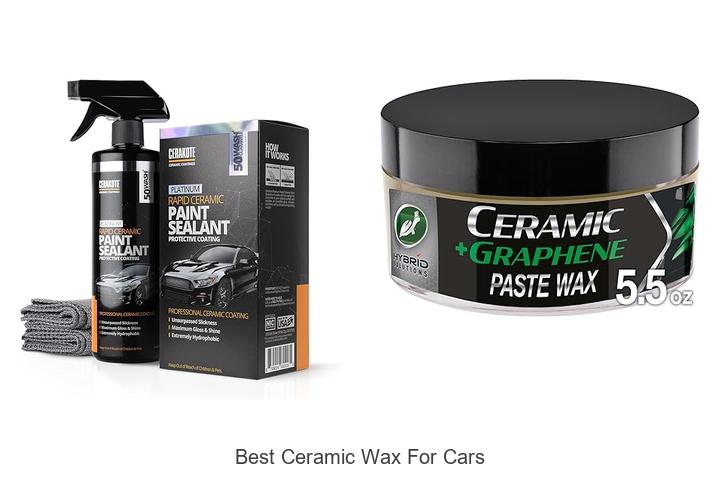 Top 15 Best Ceramic Wax for Cars You Can’t Miss!
