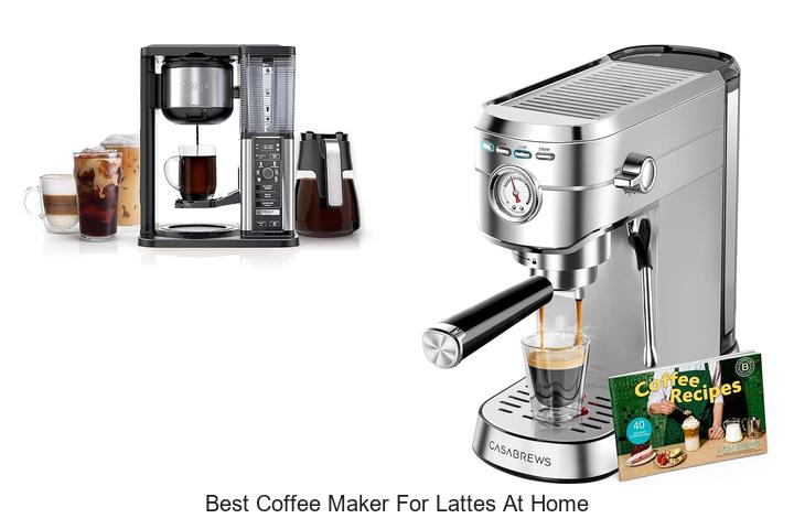 Top 12 Best Coffee Maker For Lattes At Home You Must See