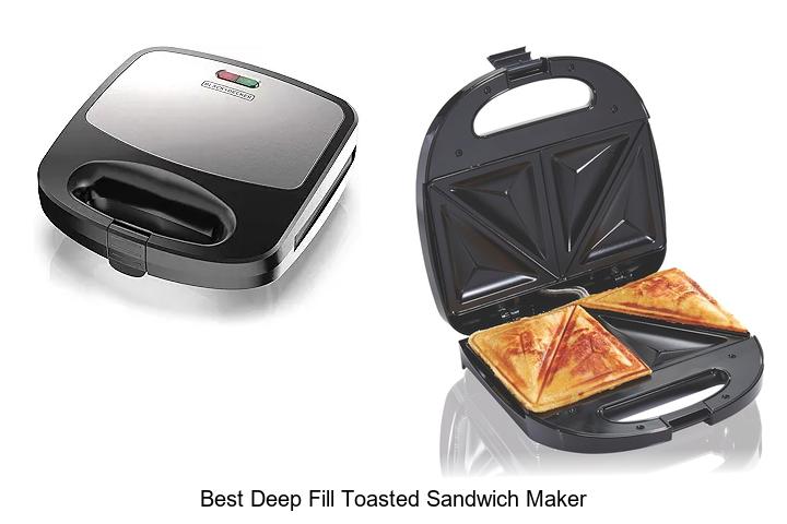 Top 12 Best Deep Fill Toasted Sandwich Maker Revealed!