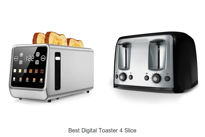 Top 12 Best Digital Toaster 4 Slice That Will Amaze You