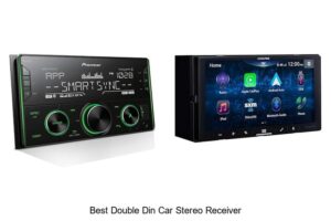 Top 15 Best Double Din Car Stereo Receiver You Must See
