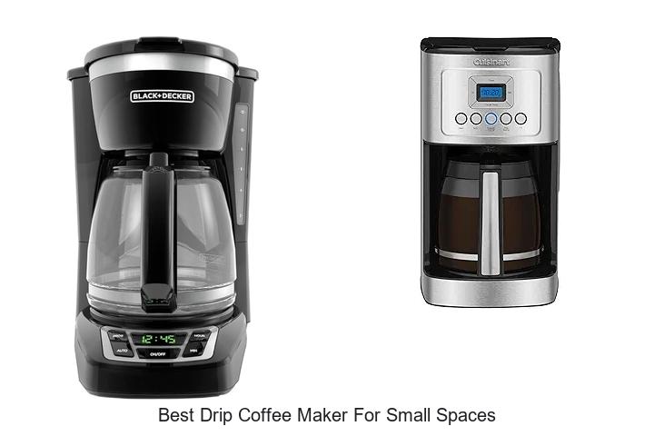 Top 12 Best Drip Coffee Maker For Small Spaces You Must See