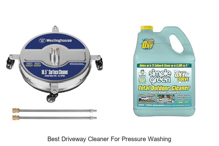 Top 15 Best Driveway Cleaner for Pressure Washing Revealed