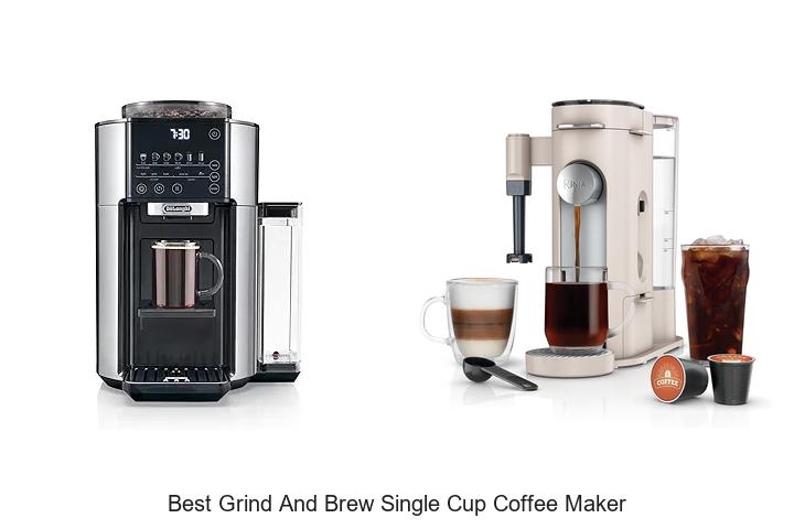 Top 12 Best Grind And Brew Single Cup Coffee Maker!