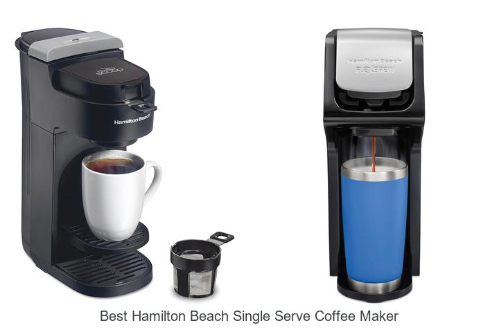Top 12 Best Hamilton Beach Single Serve Coffee Maker Picks