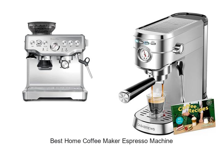 Top 12 Best Home Coffee Maker Espresso Machine You Need!