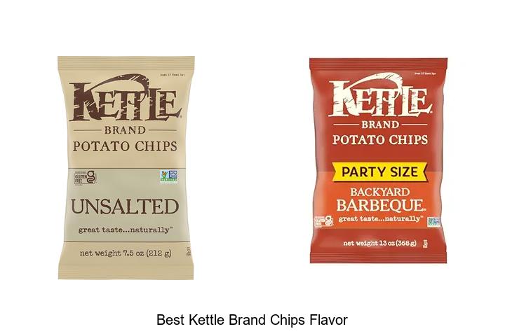 Top 12 Best Kettle Brand Chips Flavor You Can’t Miss!