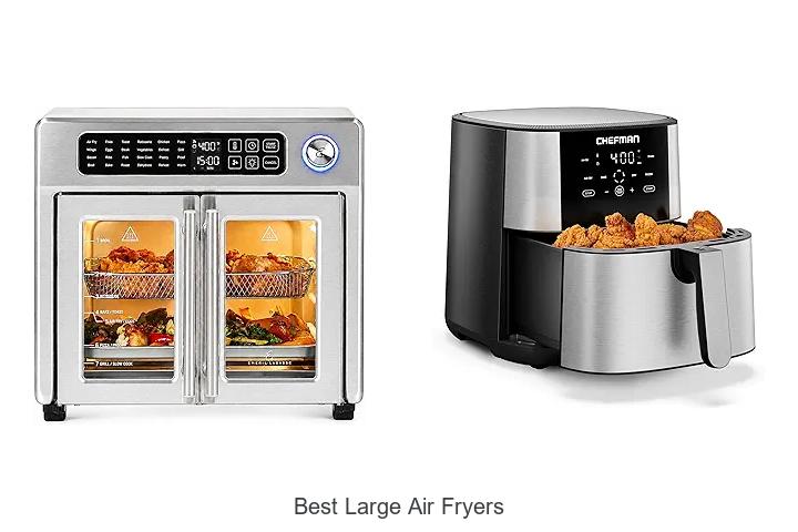 Top 12 Best Large Air Fryers For Perfectly Crispy Meals