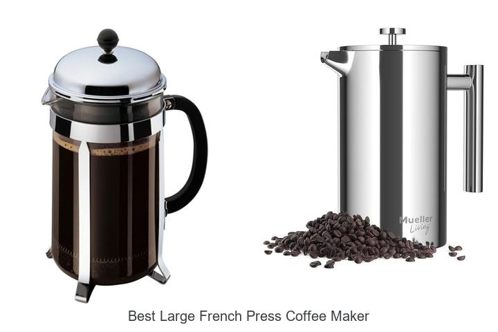Top 12 Best Large French Press Coffee Maker for Perfect Brews
