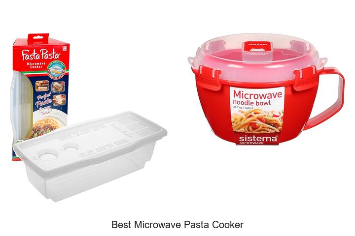 Top 12 Best Microwave Pasta Cooker For Quick Meals