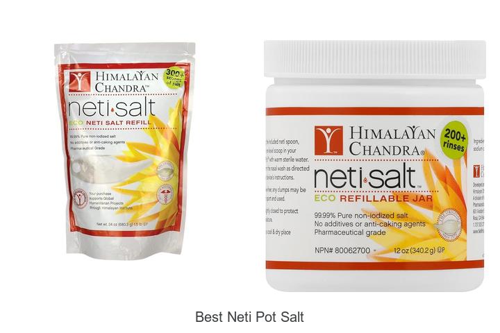Top 12 Best Neti Pot Salt That Will Change Your Routine