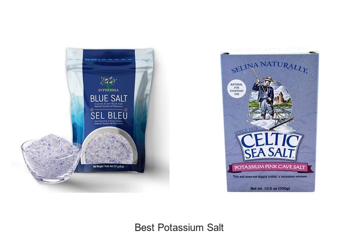 Top 12 Best Potassium Salt Brands You Can’t Miss!
