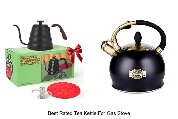 Top 12 Best Rated Tea Kettle For Gas Stove You Need Now!